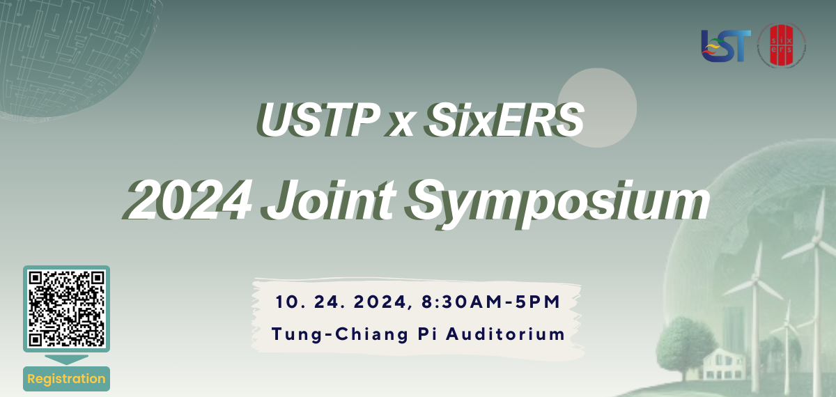 USTP x SixERS 2024 Joint Symposium