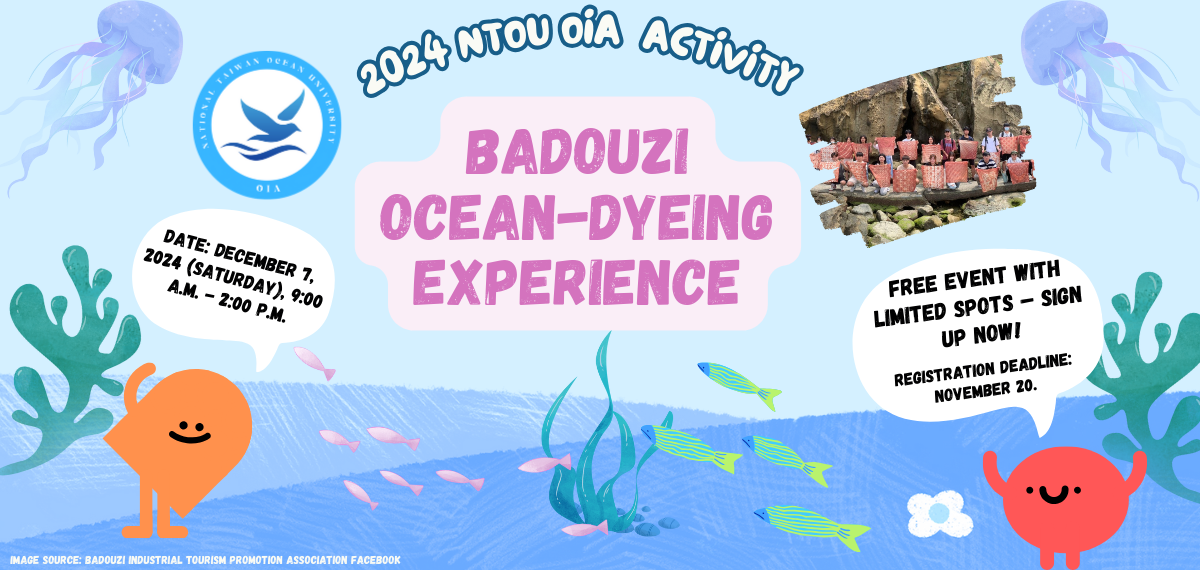 【2024 NTOU OIA– Badouzi Ocean-Dyeing Experience 🌊】